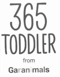 365 TODDLER FROM GARANIMALS