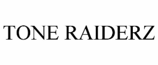 TONE RAIDERZ