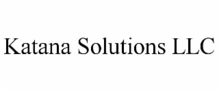 KATANA SOLUTIONS LLC