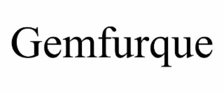 GEMFURQUE