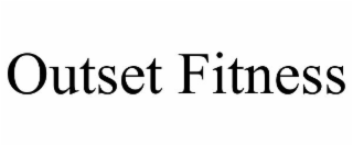 OUTSET FITNESS