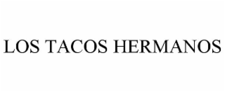 LOS TACOS HERMANOS
