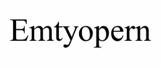 EMTYOPERN