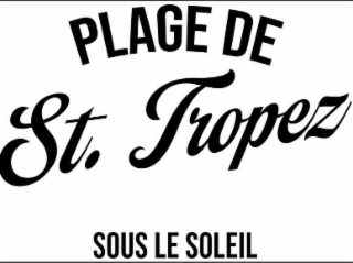 PLAGE DE ST. TROPEZ SOUS LE SOLEIL