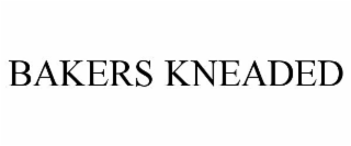 BAKERS KNEADED