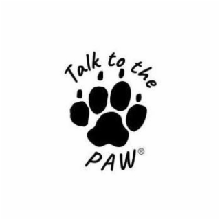 TALK TO THE PAW