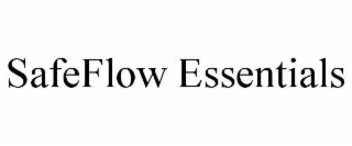 SAFEFLOW ESSENTIALS