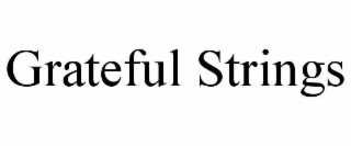 GRATEFUL STRINGS