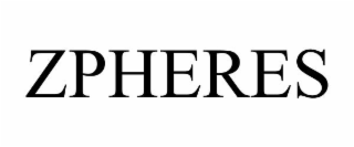 ZPHERES