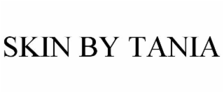 SKIN BY TANIA