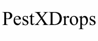 PESTXDROPS