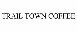 TRAIL TOWN COFFEE