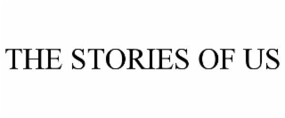 THE STORIES OF US