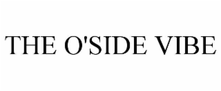 THE O'SIDE VIBE