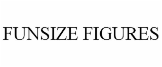 FUNSIZE FIGURES
