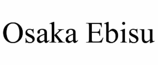 OSAKA EBISU