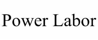 POWER LABOR