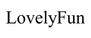 LOVELYFUN