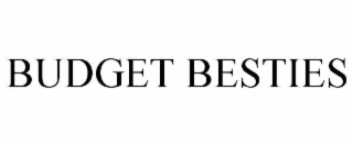 BUDGET BESTIES