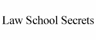 LAW SCHOOL SECRETS