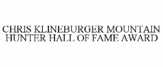 CHRIS KLINEBURGER MOUNTAIN HUNTER HALL OF FAME AWARD