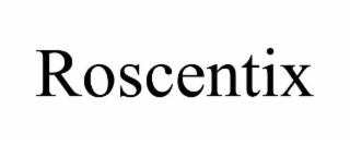ROSCENTIX
