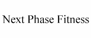 NEXT PHASE FITNESS