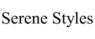 SERENE STYLES