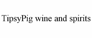 TIPSYPIG WINE AND SPIRITS