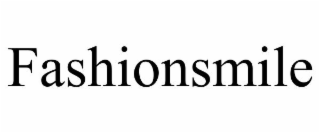 FASHIONSMILE