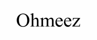 OHMEEZ