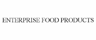 ENTERPRISE FOOD PRODUCTS