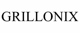 GRILLONIX