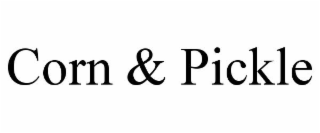 CORN & PICKLE