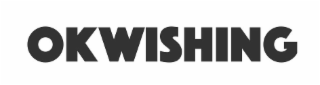 OK WISHING