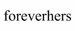 FOREVERHERS