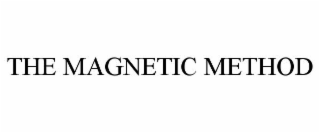 THE MAGNETIC METHOD