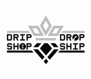 DRIP SHOP DROP SHIP