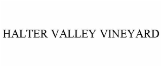 HALTER VALLEY VINEYARD