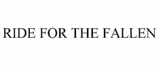 RIDE FOR THE FALLEN