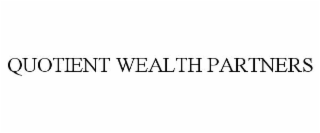 QUOTIENT WEALTH PARTNERS