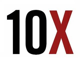 10 X