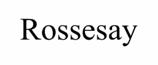 ROSSESAY