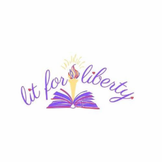 LIT FOR LIBERTY
