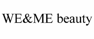 WE&ME BEAUTY