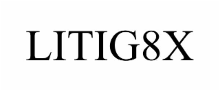 LITIG8X