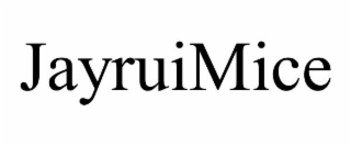 JAYRUIMICE