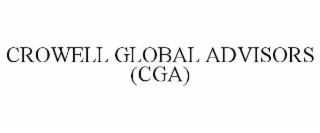 CROWELL GLOBAL ADVISORS (CGA)