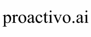 PROACTIVO.AI