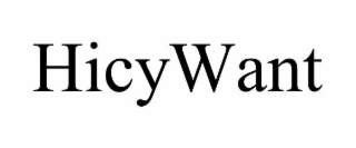 HICYWANT